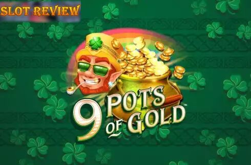 9 Pots of Gold Slot Review